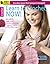 Learn to Crochet Now!: Crochet Your First Project Tonight