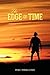 The Edge of Time