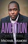 Ambition: Win at ...