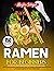 Ramen for Beginners: Most P...