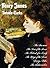 Henry James - Notable Works, Including (Complete and Unabridged): The American, the Turn of the Screw, the Portrait of a Lady, the Wings of the Dove,