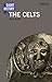 A Short History of the Celts by Alex Woolf