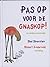 Pas op voor de Gnaskop!