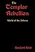 The Templar Rebellion