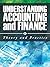 Understanding Accounting and Finance: Theory and Practice