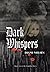 Dark Whispers: Book Two in the Guardian Series (The Guardian Series, 2)