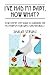 I've Had My Baby, Now What?: Your Step By Step Guide to Surviving the Postpartum Year Safely and Naturally