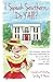 I Speak Southern, Do Y'All? by Shirley H. Moore