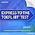 Express to the TOEFL iBT® T...