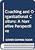 Coaching and Organizational Culture by David B. Drake