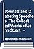 Journals and Debating Speeches: The Collected Works of John Stuart Mill Volumes 26 & 27