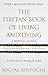 The Tibetan Book Of Living And Dying by Sogyal Rinpoche