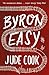 Byron Easy