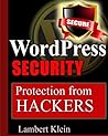 WordPress Security: Protection from Hackers WordPress Security: Protection from Hackers
