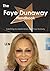 The Faye Dunaway Handbook - Everything You Need to Know about Faye Dunaway
