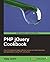PHP Jquery Cookbook
