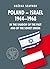 Poland - Israel 1944-1968: In the Shadow of the Past and of the Soviet Union