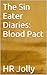 The Sin Eater Diaries: Blood Pact