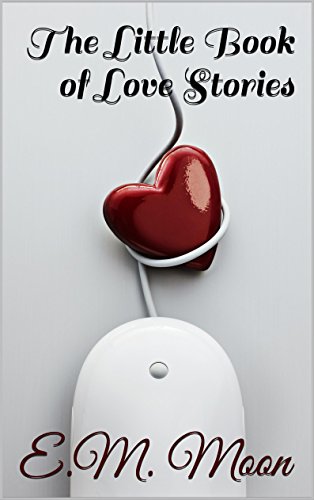 The Little Book of Love Stories (Kindle Edition)