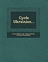 Cycle Ukrainien... (French Edition) Cycle Ukrainien... (French Edition)