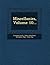 Miscellanies, Volume 10...