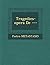 Tragedies-opera De ---