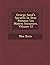 George Sand's Sprache in Dem Romane Les Ma Tres Sonneurs, Vol... by Late Nobel Laureate Max Born