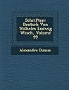 Schriften: Deutsch Von Wilhelm Ludwig Wesch, Volume 99 (English and German Edition)