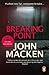 Breaking Point: (Reuben Maitland: book 3): an engrossing and distinctive thriller that you won’t be able to forget