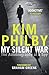 My Silent War: The Autobiography of a Spy