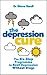 The Depression Cure: The Six-Step Programme to Beat Depression Without Drugs