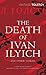 The Death of Ivan Ilyich an...