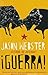 ¡Guerra!: Living in the Shadows of the Spanish Civil War