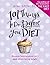 101 Things to Do Before You Diet