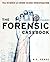 Forensic Casebook: The Science of Crime Scene Investigation
