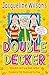 Jacqueline Wilson Double Decker by Jacqueline Wilson