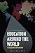 Education Around the World: A Comparative Introduction