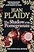 The Shadow of the Pomegranate (Tudor Saga, #3)