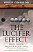 The Lucifer Effect: How Good People Turn Evil