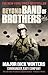 Beyond Band of Brothers by Dick Winters
