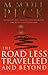 The Road Less Travelled And Beyond by M. Scott Peck