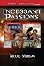 Incessant Passions [Impetuous: Tempestuous]