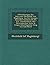 Offenbarungen Der Schwester Mechthild Von Magdeburg: Aus Der Einzigen Einsiedler-handschrift Des Xiii. Jahrhunderts, Mit Unver�ndertem Texte In ... Von Gall Morel (English and German Edition)
