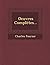 Oeuvres Complètes... (French Edition)