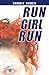 Run Girl Run