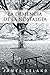 La Demencia de la Nostalgia (Spanish Edition)