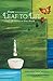 From Leaf to Life: Unlock t...