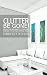 Clutter Be Gone! De-clutter and Simplify Your Home (And Keep It That Way) Starting Today!