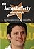 The James Lafferty Handbook - Everything You Need to Know about James Lafferty