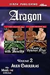Aragon, Volume 2 [Allies with Benefits / Xander's Reluctant Mate]